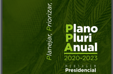 Plano Plurianual (PPA) 2020-2023 do governo federal é divulgado à Nação: saiba as principais metas para os próximos 4 anos no Brasil